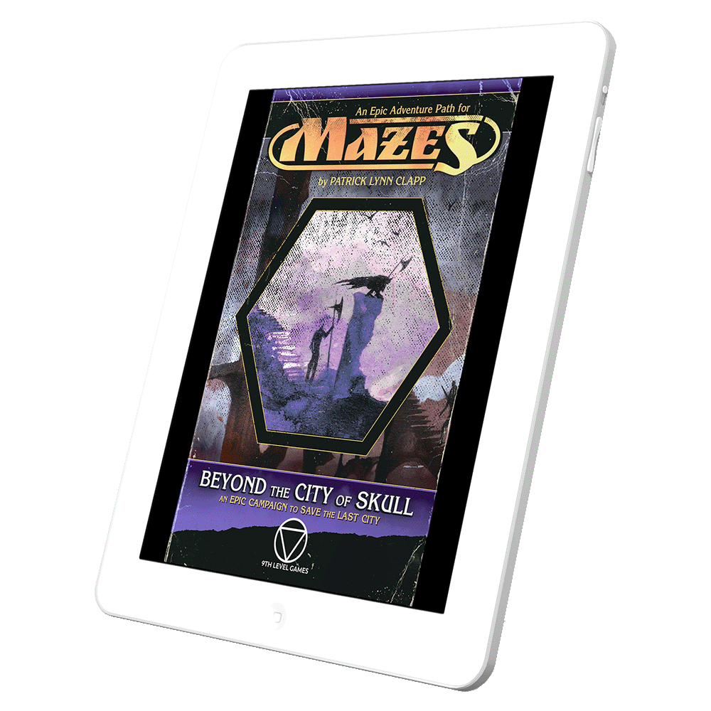 Beyond City of Skull Adventure Path for Mazes
