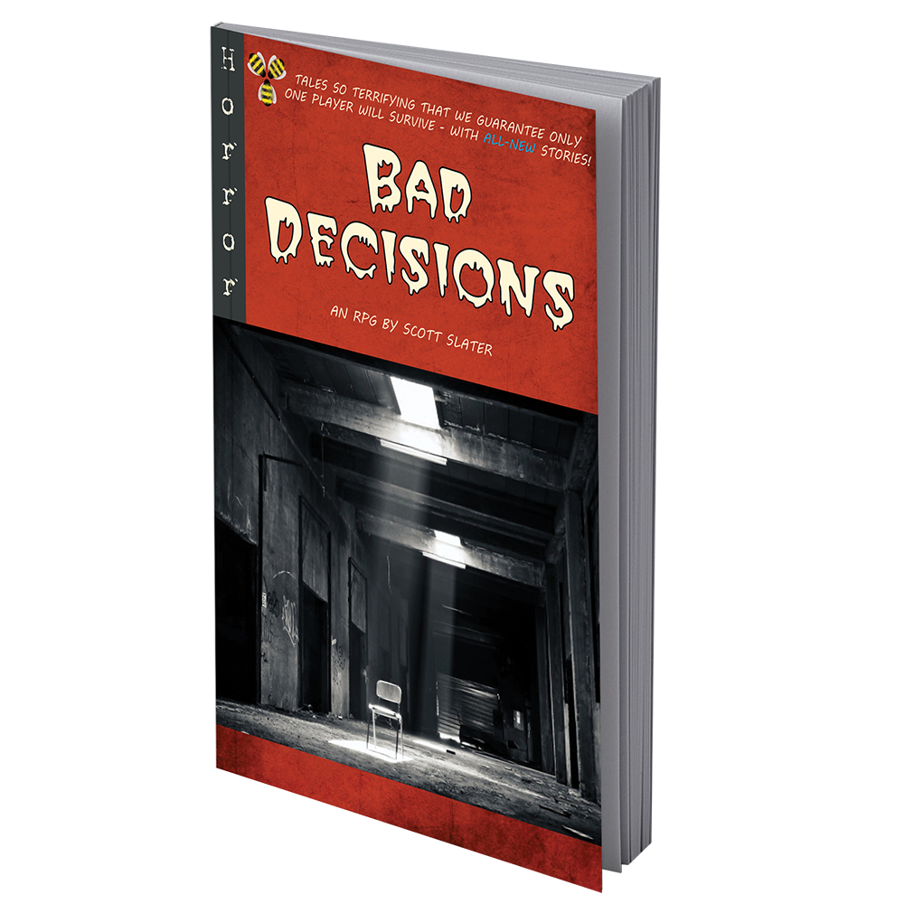 Bad Decisions