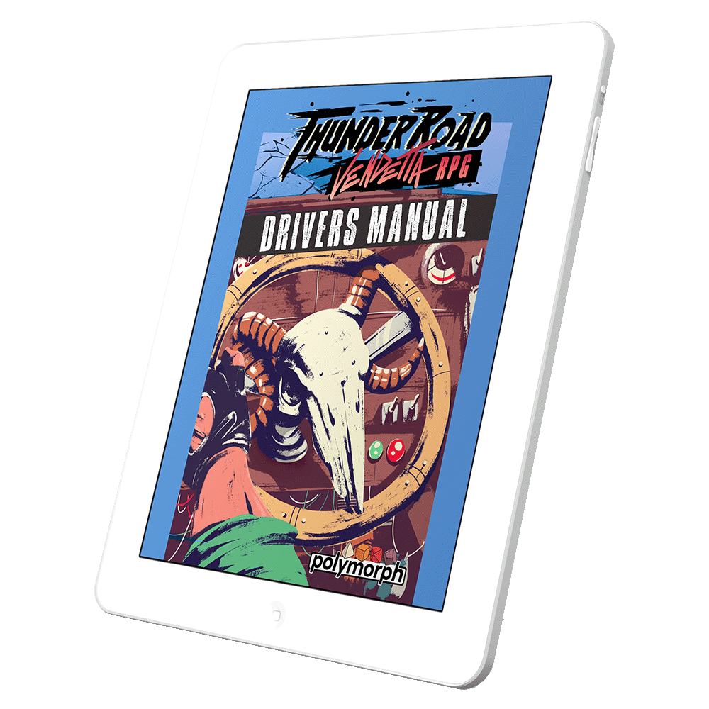 Thunder Road Vendetta RPG Driver's Manual