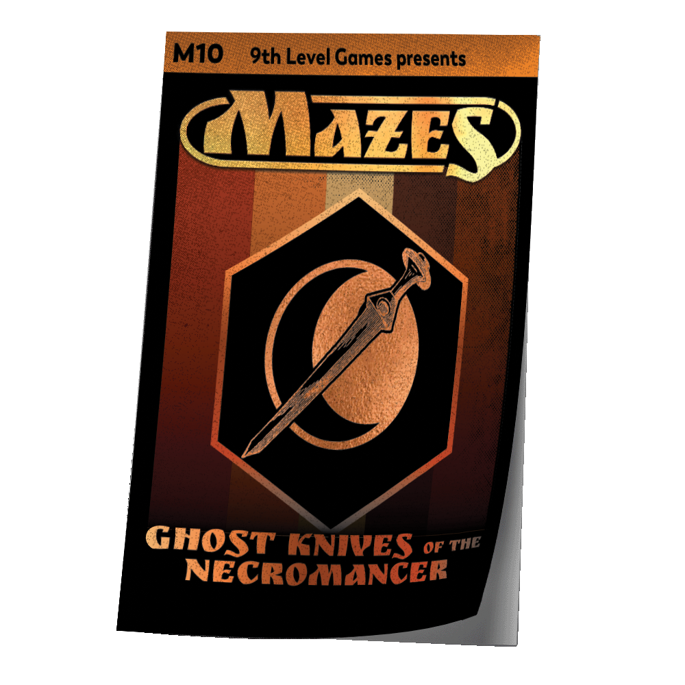 Mazes Fantasy Roleplaying Module 10: Ghost Knives of the Necromancer