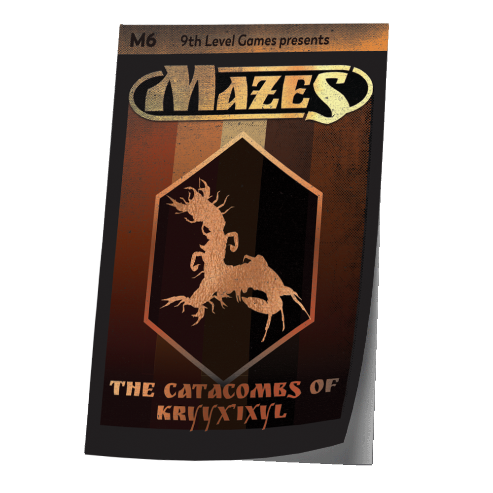 Mazes Fantasy Roleplaying Module 6: The Catacombs of Kryyx’ixyl