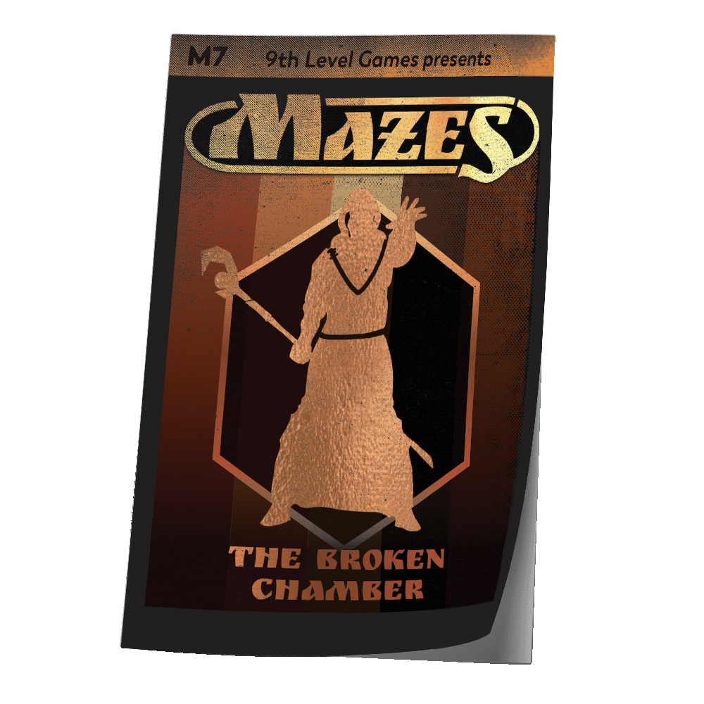 Mazes Fantasy Roleplaying Module 7: The Broken Chamber