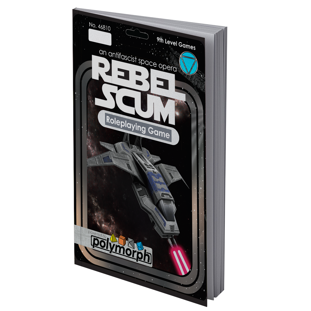 Rebel Scum – 9th Level Games