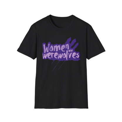 Women are Werewolves Tee