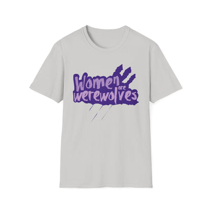 Women are Werewolves Tee