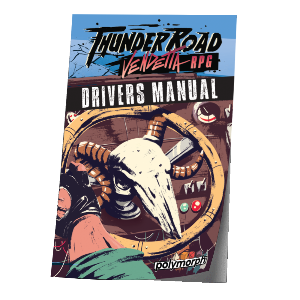 Thunder Road Vendetta RPG Driver's Manual – 9th Level Games