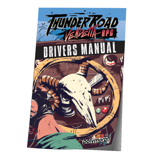 Thunder Road Vendetta RPG Driver's Manual